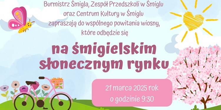 Wspólne powitanie wiosny na śmigielskim słonecznym rynku