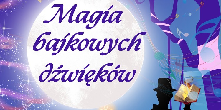 Magia bajkowych dźwięków
