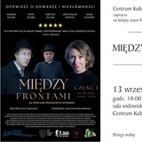 Między frontami - filmowa opowieść o odwadze i niezłomności